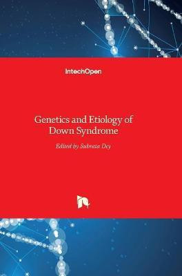 Genetics and Etiology of Down Syndrome(English, Hardcover, unknown)