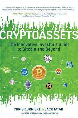 Cryptoassets: The Innovative Investor's Guide to Bitcoin and Beyond(English, Hardcover, Burniske Chris)