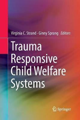 Trauma Responsive Child Welfare Systems(English, Paperback, unknown)