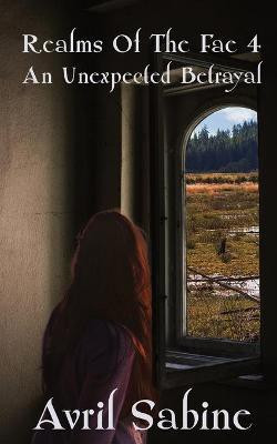 An Unexpected Betrayal(English, Paperback, Sabine Avril)