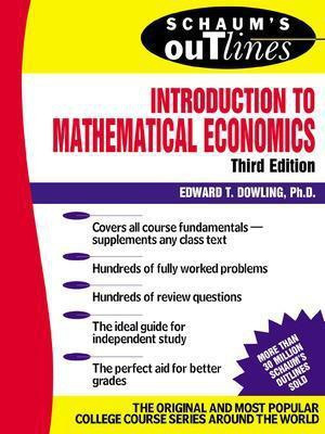 Schaum's Outline of Introduction to Mathematical Economics, 3rd Edition(English, Electronic book text, Dowling Edward T S.J)