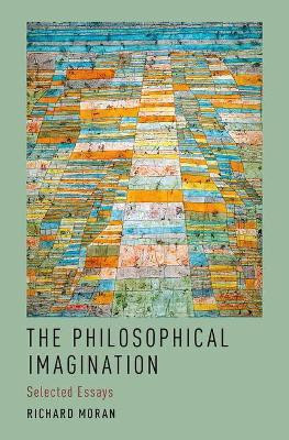 The Philosophical Imagination(English, Hardcover, Moran Richard)