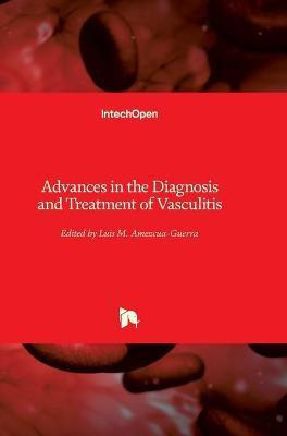 Advances in the Diagnosis and Treatment of Vasculitis(English, Hardcover, unknown)