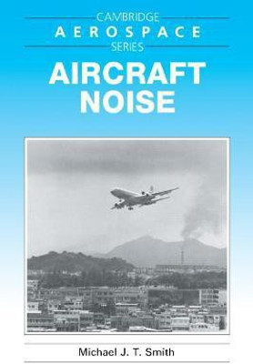 Aircraft Noise(English, Paperback, Smith Michael J. T.)