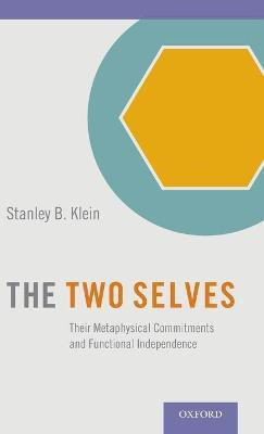 The Two Selves(English, Hardcover, Klein Stanley B.)