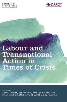 Labour and Transnational Action in Times of Crisis(English, Hardcover, unknown)