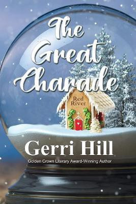 The Great Charade(English, Paperback, Hill Gerri)