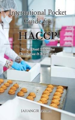 International Pocket Guide for HACCP(English, Hardcover, Asadi Jahangir)