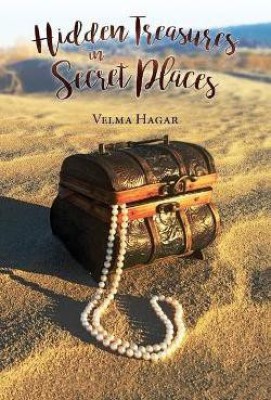 Hidden Treasures in Secret Places(English, Paperback, Hagar Velma)