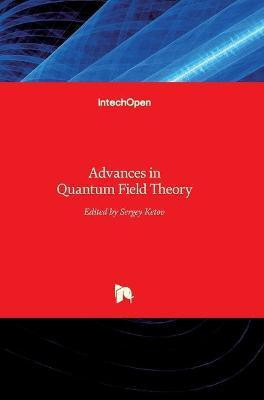 Advances in Quantum Field Theory(English, Hardcover, unknown)