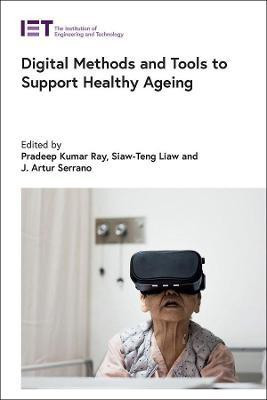 Digital Methods and Tools to Support Healthy Ageing(English, Hardcover, unknown)