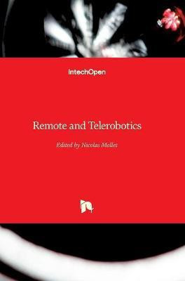 Remote and Telerobotics(English, Hardcover, unknown)