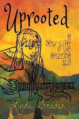 Uprooted(English, Paperback, Strader Linda)