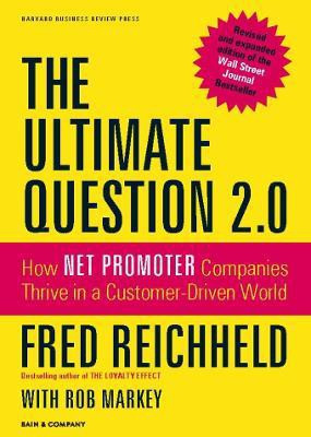 The Ultimate Question 2.0 (Revised and Expanded Edition)(English, Hardcover, Reichheld Fred)