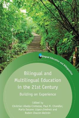 Bilingual and Multilingual Education in the 21st Century(English, Paperback, unknown)