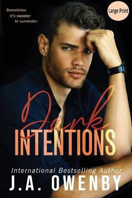 Dark Intentions(English, Paperback, Owenby J a)