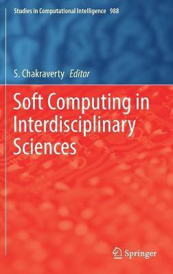 Soft Computing in Interdisciplinary Sciences(English, Hardcover, unknown)