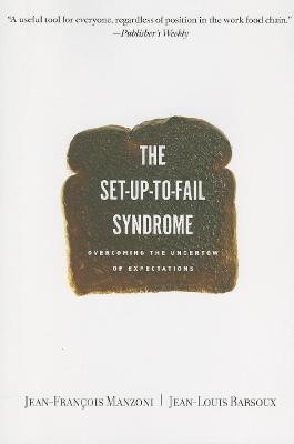 Set-up-to-Fail Syndrome(English, Paperback, Manzoni Jean-Francois)