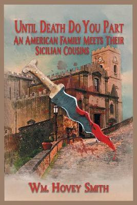 Until Death Do You Part(English, Paperback, Wm Hovey Smith)