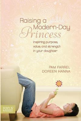 Raising a Modern-Day Princess(English, Paperback, Farrel Pam)