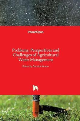 Problems, Perspectives and Challenges of Agricultural Water Management(English, Hardcover, unknown)