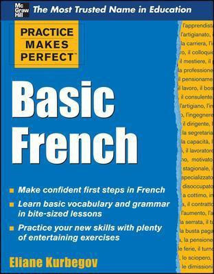 Practice Makes Perfect Basic French(English, Electronic book text, Kurbegov Eliane)