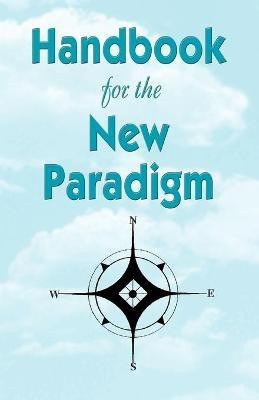 Handbook for the New Paradigm(English, Paperback, unknown)