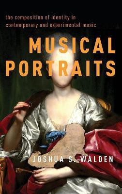 Musical Portraits(English, Hardcover, Walden Joshua S.)