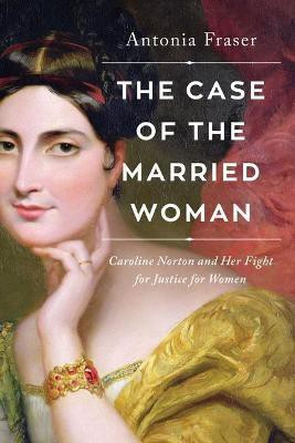 The Case of the Married Woman(English, Hardcover, Fraser Antonia)