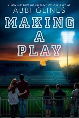 Making a Play(English, Paperback, Glines Abbi)