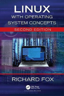 Linux with Operating System Concepts(English, Paperback, Fox Richard)