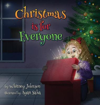 Christmas is for Everyone(English, Hardcover, Johnson Whitney)