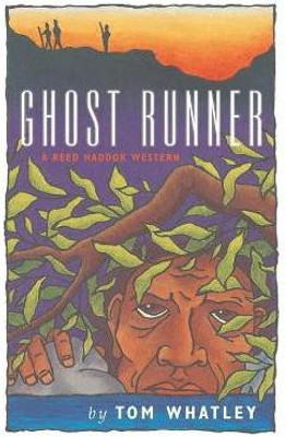 Ghost Runner(English, Paperback, Whatley Tom)