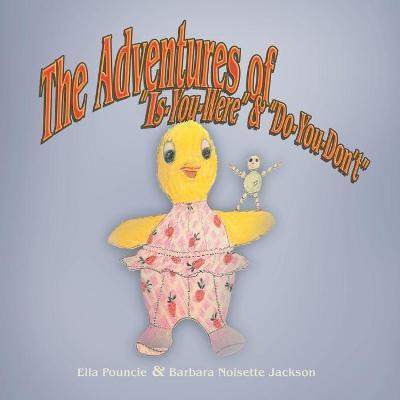 The Adventures of Is You Were and Do You Don't(English, Paperback, Jackson Barbara Noisette)