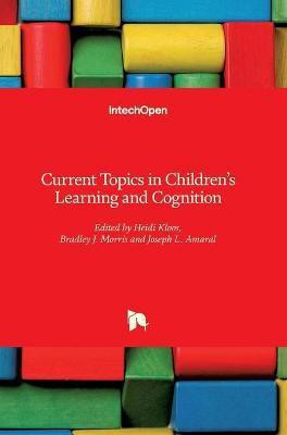 Current Topics in Children's Learning and Cognition(English, Hardcover, unknown)