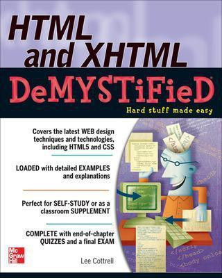 HTML & XHTML Demystified(English, Electronic book text, Cottrell Lee M)