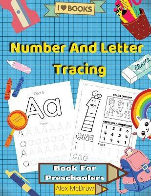 Number And Letter Tracing Book For Preschoolers(English, Paperback, Alan Anbot)