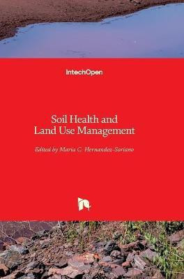 Soil Health and Land Use Management(English, Hardcover, unknown)