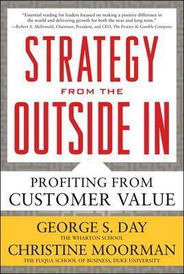 Strategy from the Outside In: Profiting from Customer Value(English, Electronic book text, Day George S PhD)