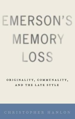 Emerson's Memory Loss(English, Hardcover, Hanlon Christopher)
