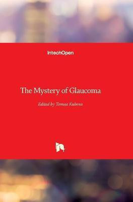 The Mystery of Glaucoma(English, Hardcover, unknown)