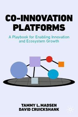Co-Innovation Platforms(English, Hardcover, Madsen Tammy L.)