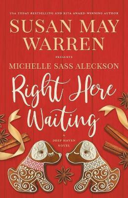 Right Here Waiting(English, Paperback, Warren Susan May)