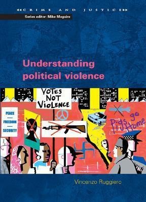 Understanding Political Violence(English, Electronic book text, Ruggiero Vincenzo)