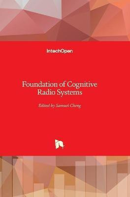 Foundation of Cognitive Radio Systems(English, Hardcover, unknown)