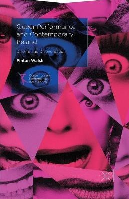 Queer Performance and Contemporary Ireland(English, Paperback, Walsh Fintan)