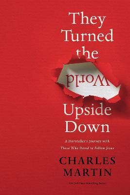 They Turned the World Upside Down(English, Paperback, Martin Charles)