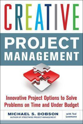 Creative Project Management(English, Electronic book text, Dobson Michael S)