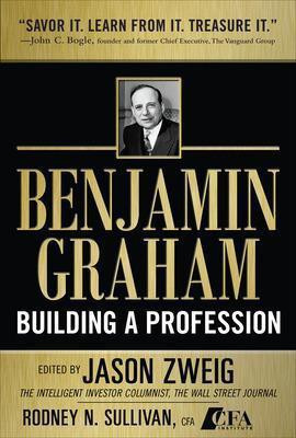 Benjamin Graham, Building a Profession: The Early Writings of the Father of Security Analysis(English, Hardcover, Zweig Jason)