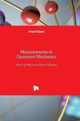 Measurements in Quantum Mechanics(English, Hardcover, unknown)